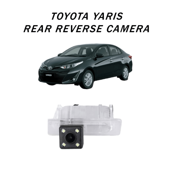 Toyota Yaris Rear Reverse Camera