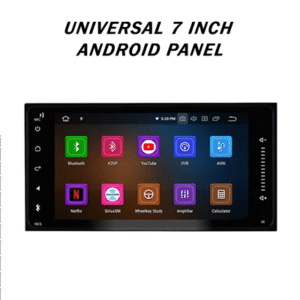 Universal 7 Inch Android Panel installed in a car, offering a high-resolution touchscreen and full Android integration for smart infotainment.